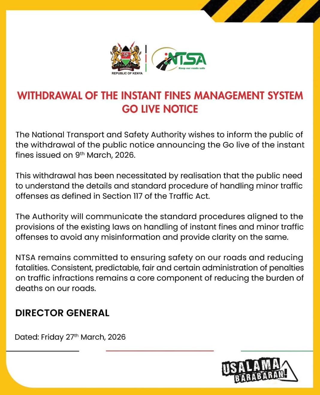 The National Transport and Safety Authority (NTSA) has withdrawn the Go Live Instant Fines Management System The National Transport and Safety Authority (NTSA) has withdrawn the Go Live Instant Fines Management System